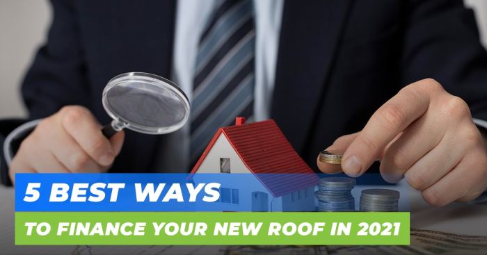 Roof Replacement Financing - 5 Best Ways to Finance Your New Roof in 2022