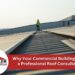 Commercial Roof Consultation Guide for Property Owners